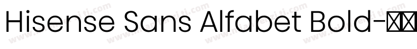 Hisense Sans Alfabet Bold字体转换